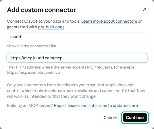 The Add custom connector form, with juudd as the name, https://mcp.juudd.com/mcp as the URL, and Continue marked.